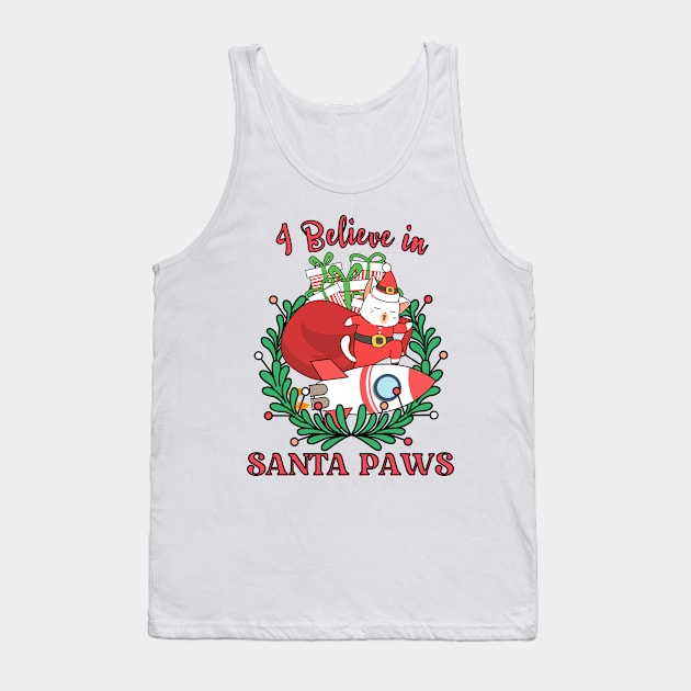 I BELIEVE IN SANTA PAWS Tank Top by CrysthTube